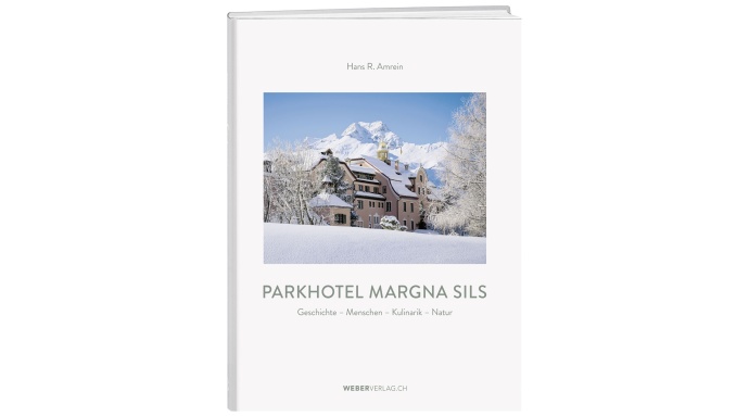 Parkhotel Margna – the book